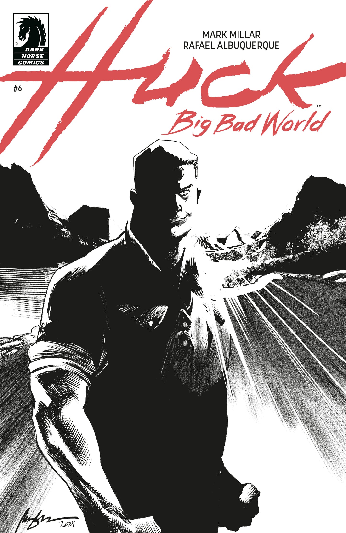 Huck: Big Bad World #6 (Cover B) (Black & White) (Rafael Albuquerque)